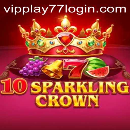 Exploring the Enchanting World of 10SparklingCrown on VIPPlay77