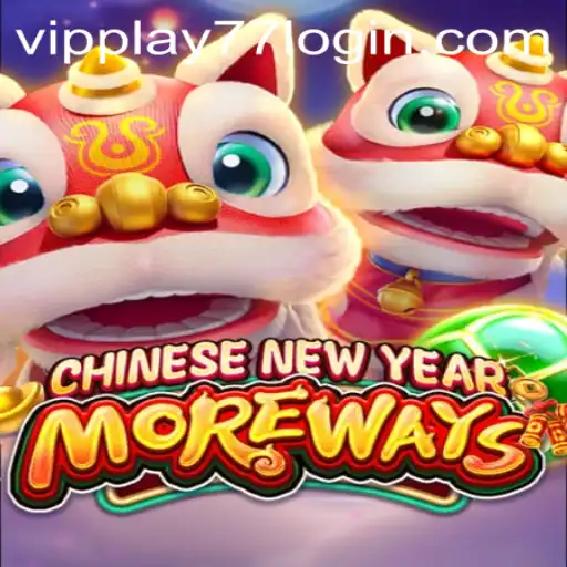 Exploring the Exciting World of CHINESENEWYEARMOREWAYS by VIPPLAY77