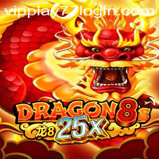 Unveiling Dragon8s25x: A New Realm in the Gaming Sphere with VIPPLAY77