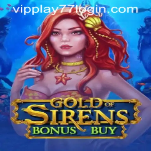 Exploring the World of GoldofSirensBonusBuy with VIPPlay77