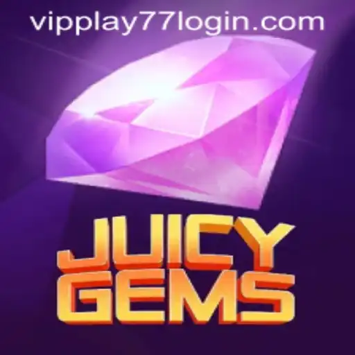 Discover the Exciting World of JuicyGems with VIPPlay77