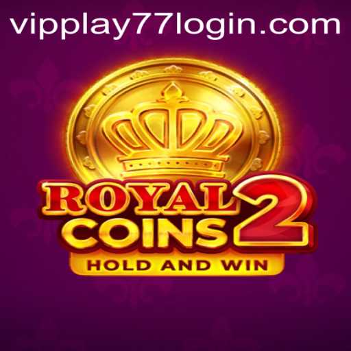 Exploring the Excitement of RoyalCoins2 with VipPlay77